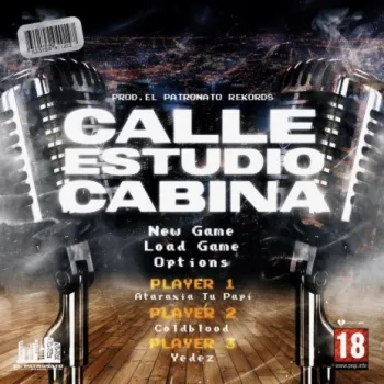 Calle, Estudio y Cabina ft. BlueFire, Coldblood & Yedezz cover art
