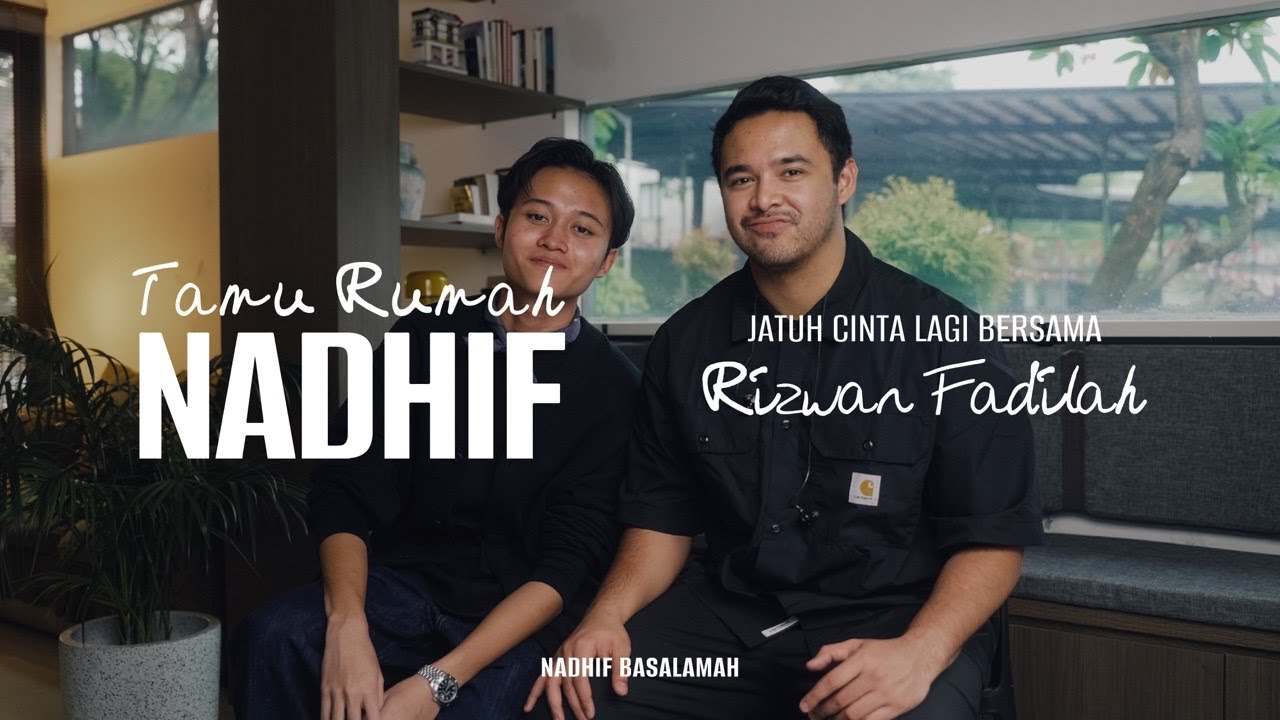 Tamu Rumah Nadhif : jatuh cinta lagi bersama Rizwan Fadilah cover art