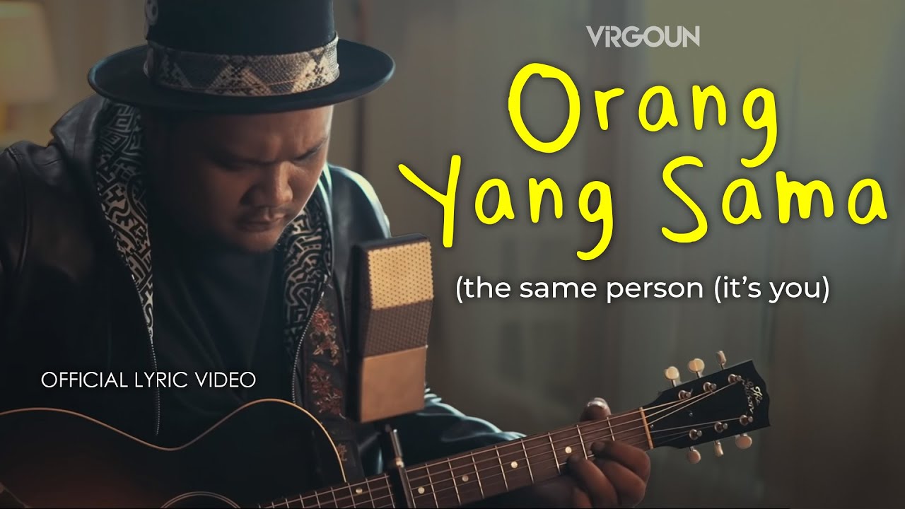 Virgoun - Orang Yang Sama (Official Lyric Video) cover art