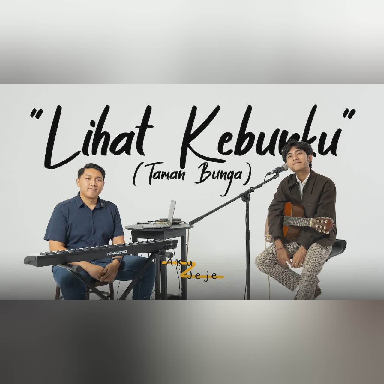 Aku Jeje - #MendewasakanLagu Lihat Kebunku (Taman Bunga) cover art