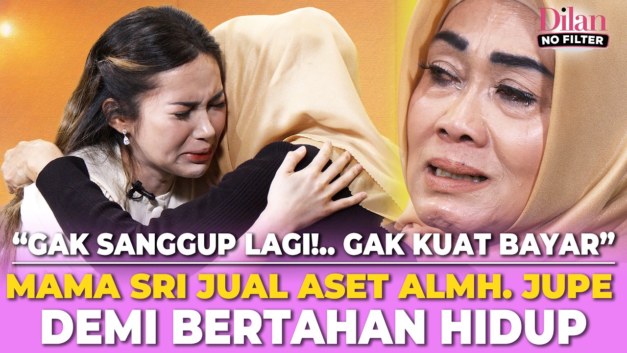 PECAH TANGIS DILAN MENDENGAR MAMA SRI MENYERAH! ASET JUPE MULAI DIJUAL SATU-SATU | DILAN NO FILTER cover art