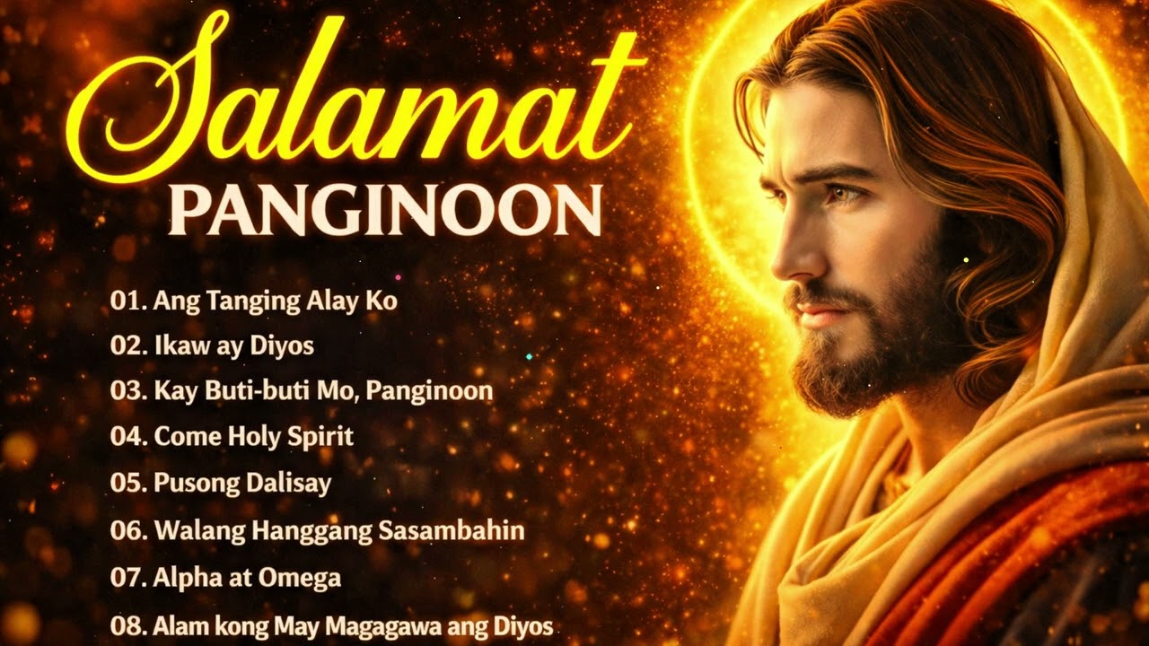 Top Tagalog Christian Songs for Sunday Praise Salamat Panginoon 🙏 Kay Buti Buti Mo Panginoon cover art