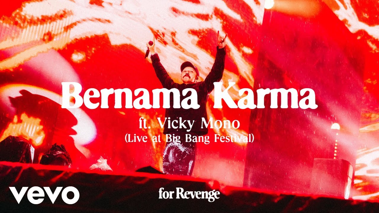 for Revenge - Bernama Karma ft. Vicky Mono (Live at Big Bang Festival) cover art