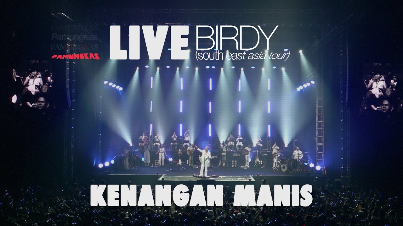 Pamungkas - Kenangan Manis (LIVE at Birdy South East Asia Tour) cover art