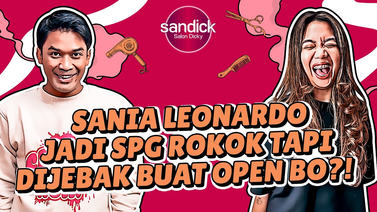 SANDICK - KONTEN DICKY DIFIE CORE JADI PENYELAMAT HIDUP SANIA LEONARDO?! cover art