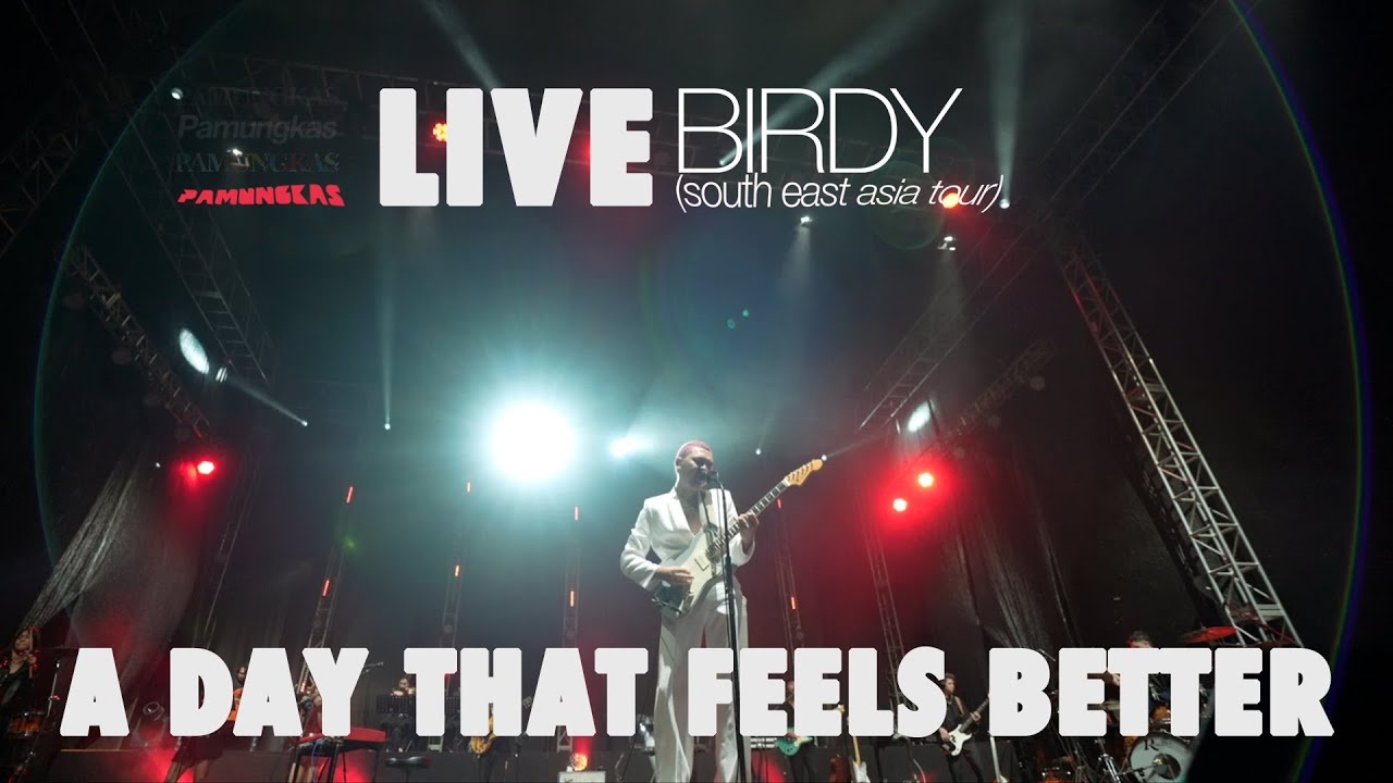Pamungkas - A Day That Feels Better (LIVE at Birdy South East Asia Tour) cover art