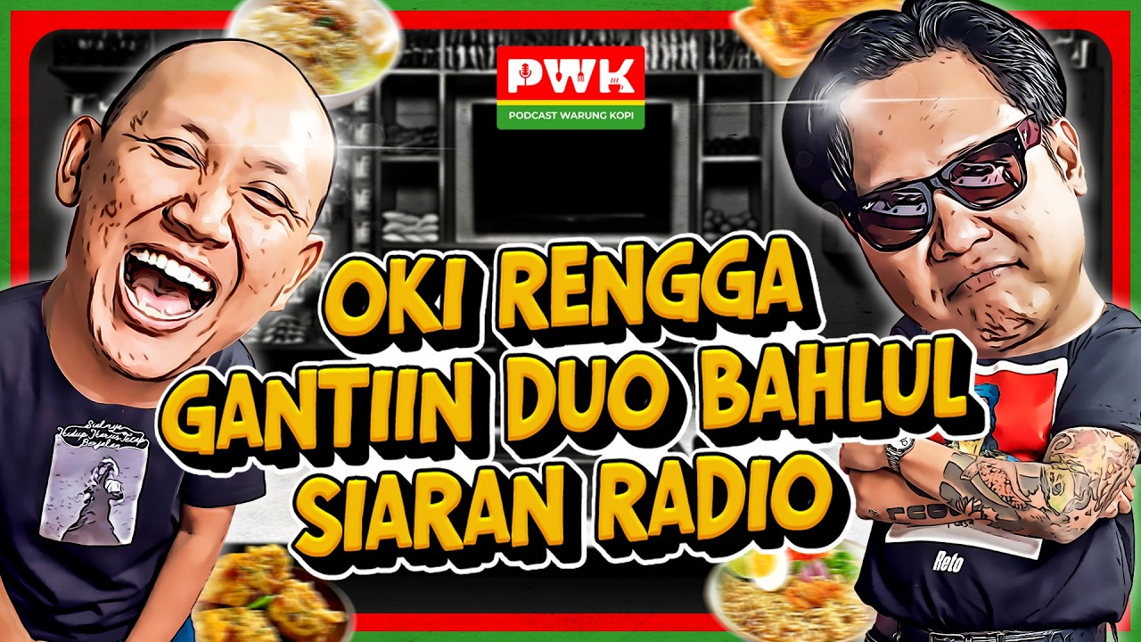 PWK - GOFAR HERAN REJEKI OKI RENGGA BAGUS BANGET SETELAH MAIN FILM AGAK LAEN cover art
