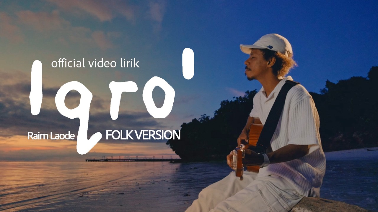 Raim Laode - Iqro' Folk (Lirik Video) cover art