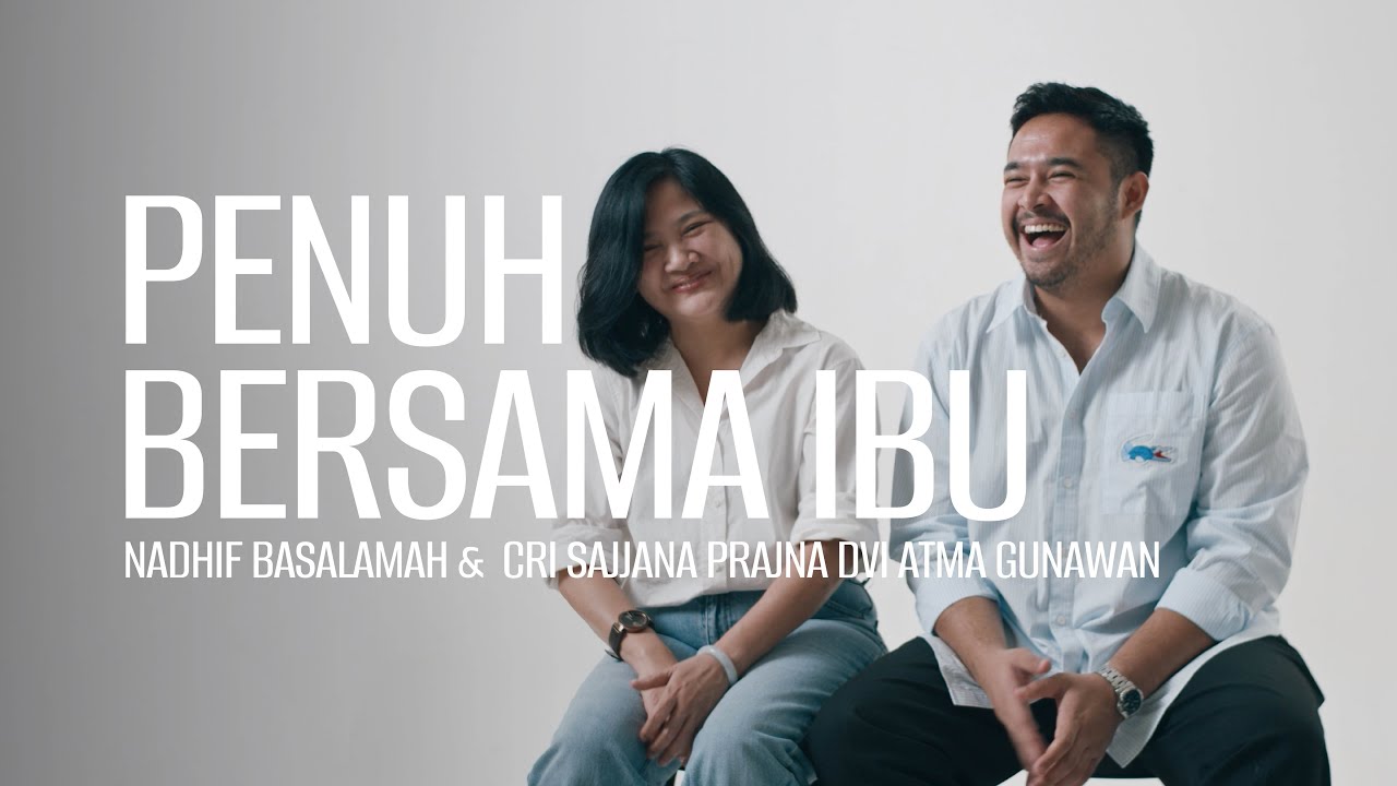 penuh bersama Ibu : Nadhif Basalamah &  Cri Sajjana Prajna Dvi Atma Gunawan cover art