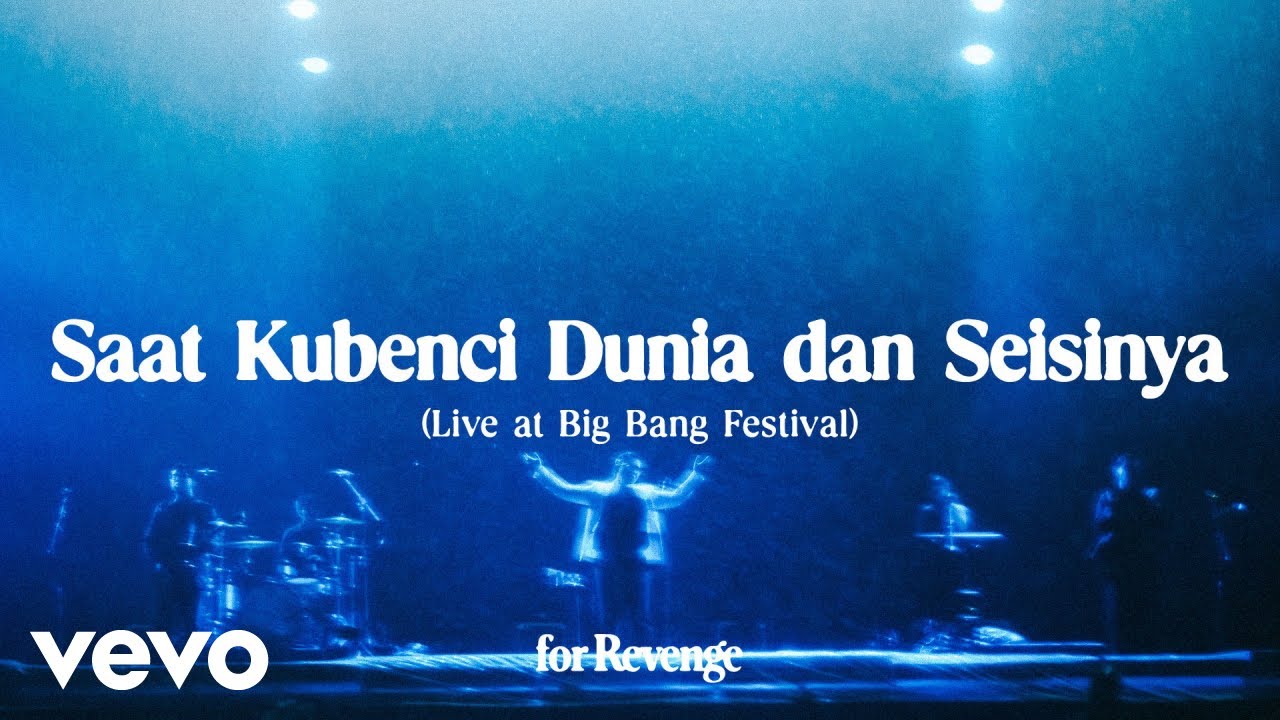 for Revenge - Saat Kubenci Dunia dan Seisinya (Live at Big Bang Festival) cover art