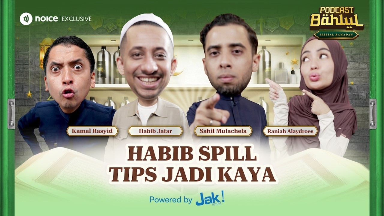 RAHASIA JADI KAYA BAKAL DIBONGKAR HABIB JAFAR LEWAT DOA YANG DIJABAH SAAT PUASA - PODCAST BAHLUL cover art