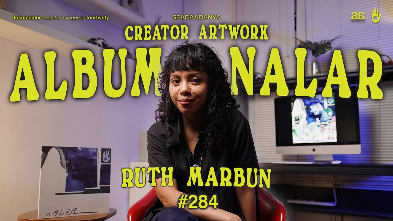 #SEADAADANYA EPS.284 | Cerita Dibalik Artwork Album Nalar w/ Ruth Marbun cover art