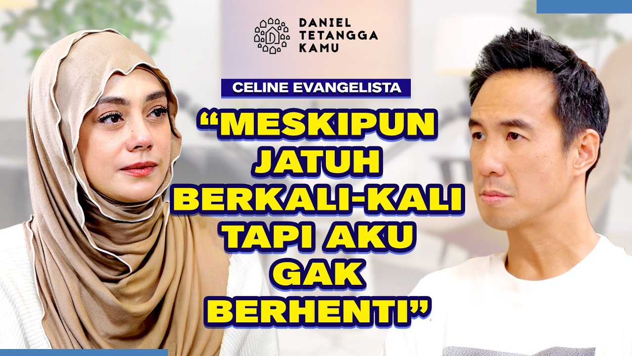Saat Hidup Tak Memberi Tempat Aman, Celine Evangelista Menemukan Tuhan — Daniel Tetangga Kamu cover art