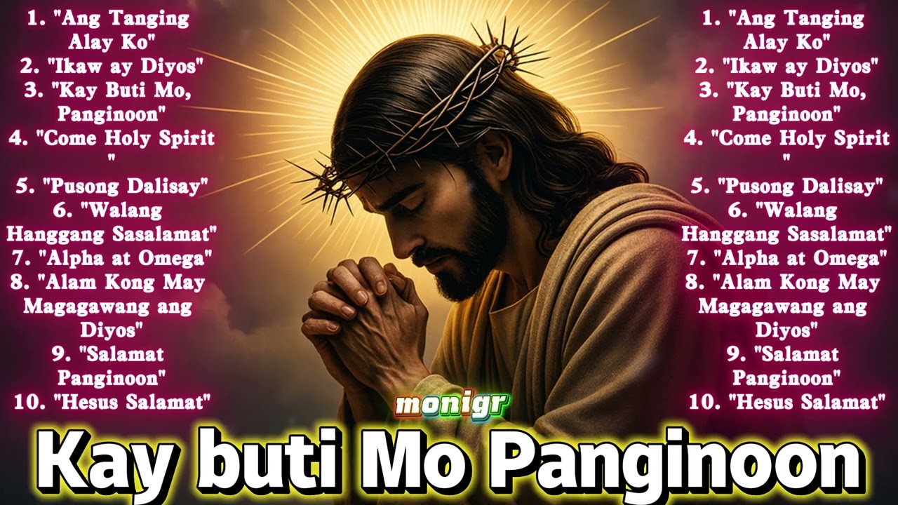 Morning Top Tagalog Worship 🙏 Best Salamat Panginoon 🙏Morning Praise & Worship 💖 Papuri sa Umaga cover art