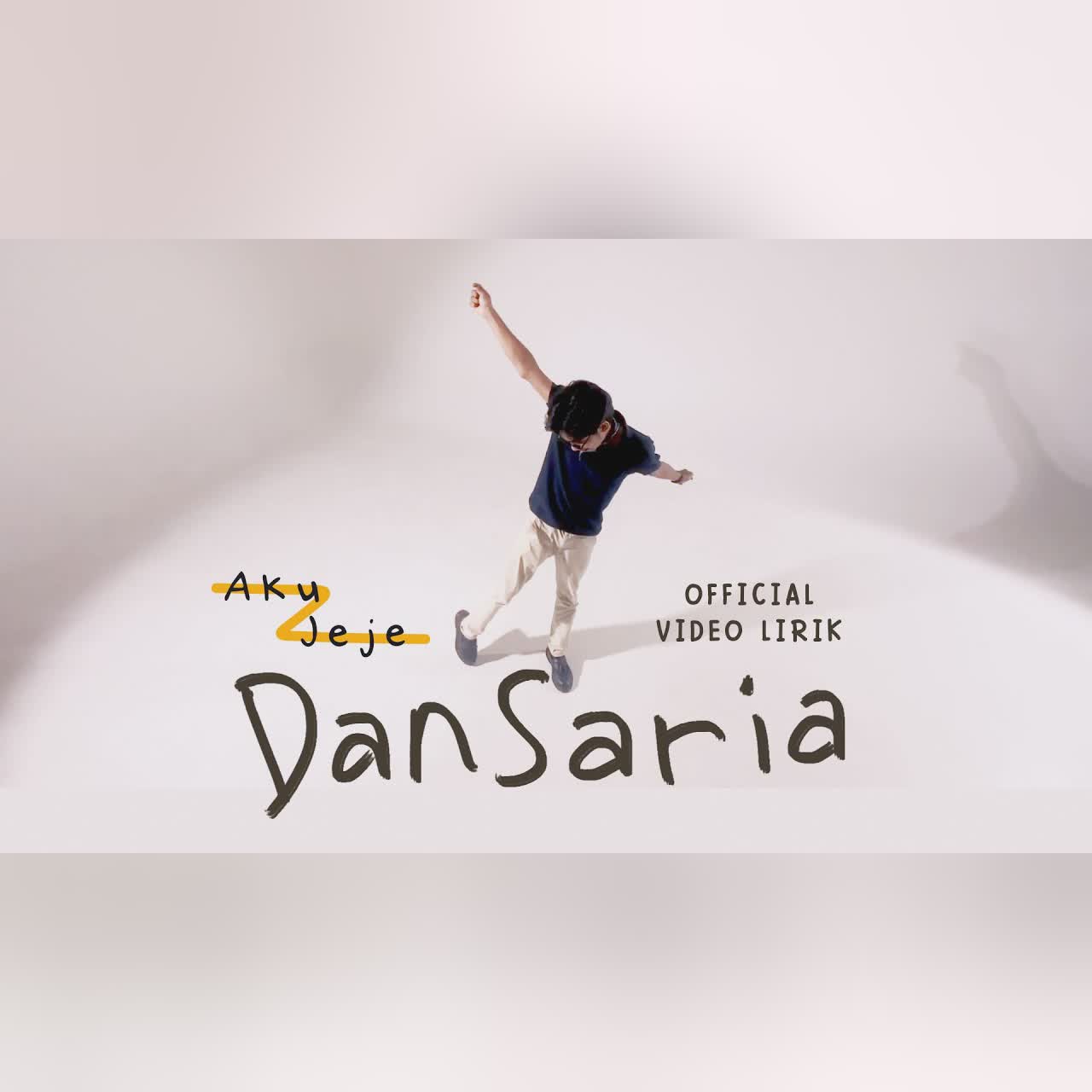 Aku Jeje - Dansaria #lyricvideo cover art