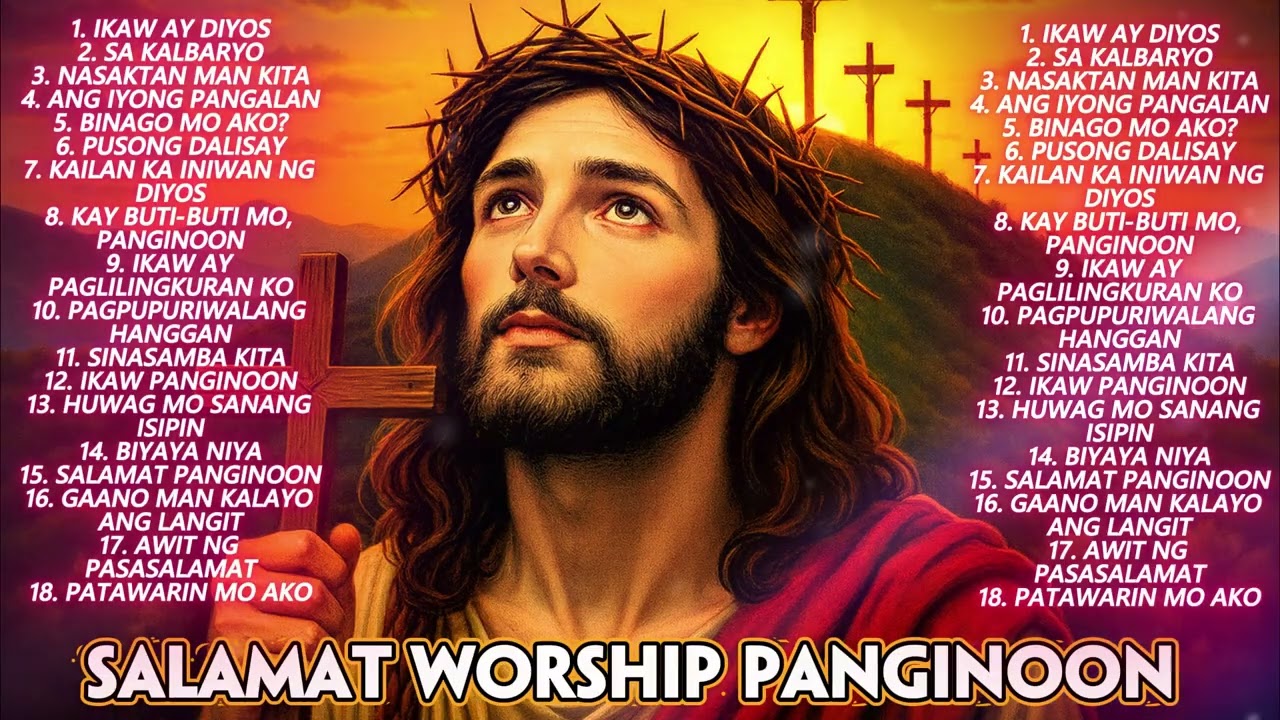 Tagalog Morning Praise Worship Songs 🙏Best Salamat Panginoon Tagalog Christian Songs Collection cover art