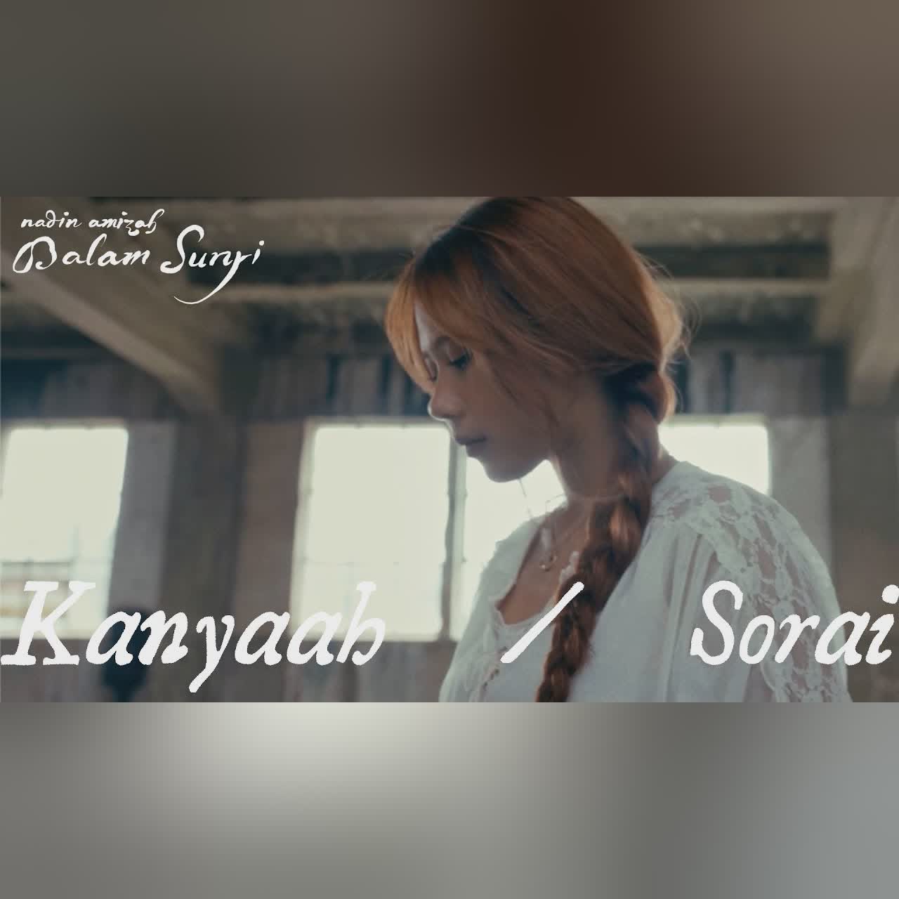 Nadin Amizah - Kanyaah & Sorai (Dalam Sunyi Live) cover art