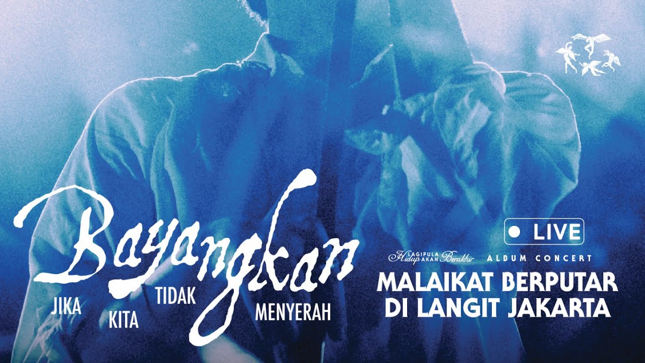 Hindia - Bayangkan Jika Kita Tidak Menyerah (Live Recorded at Malaikat Berputar di Langit Jakarta) cover art
