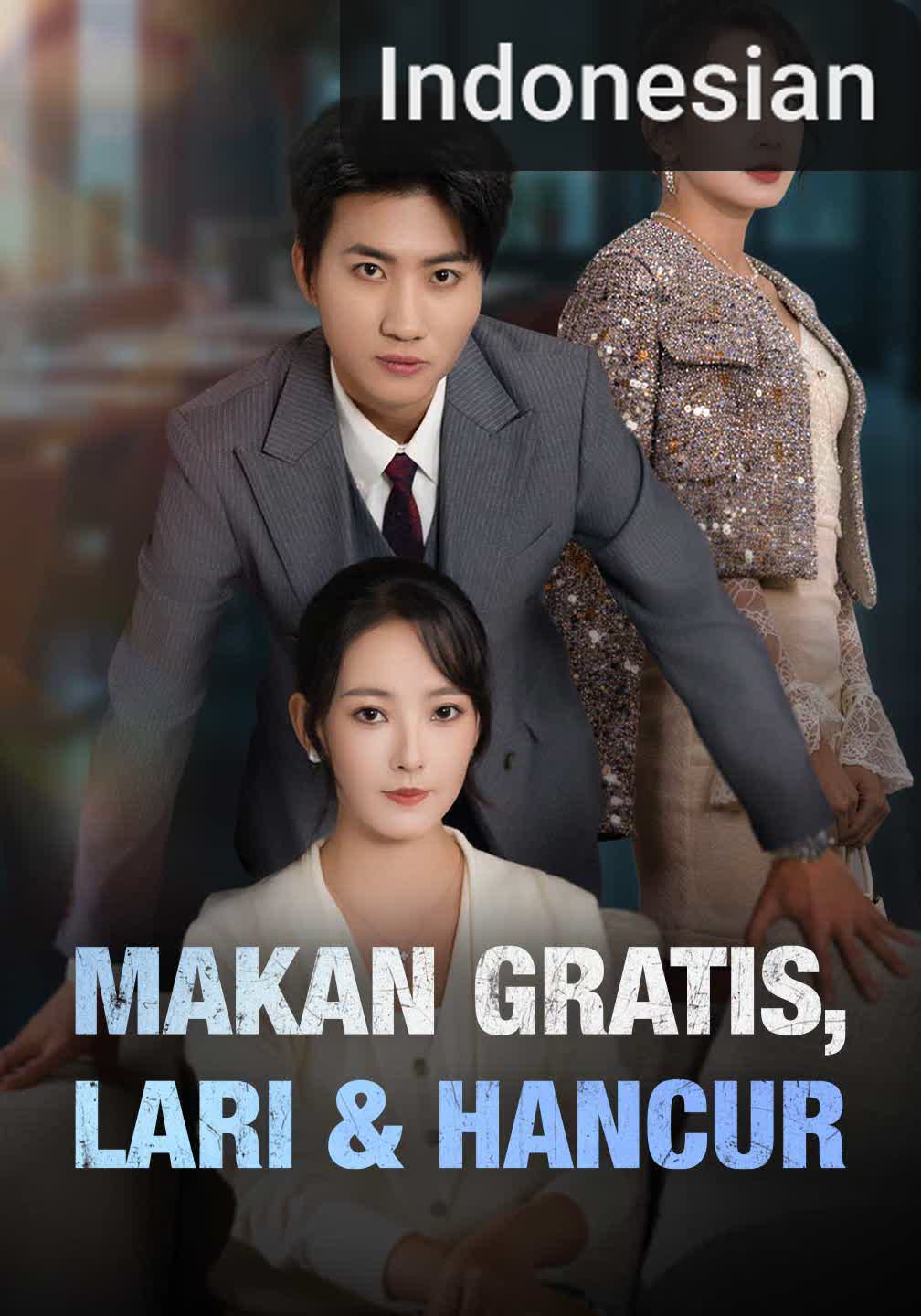 [Versi Dub] Makan Gratis, Lari & Hancur [Indonesian]