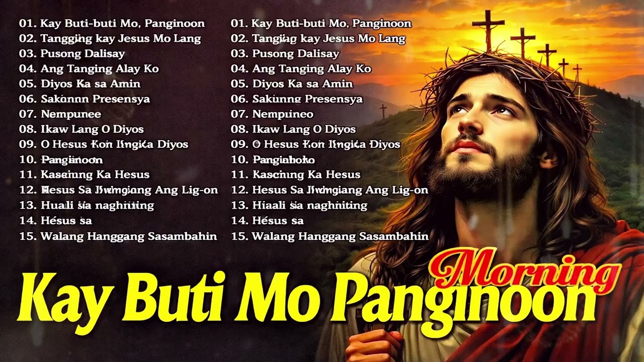 Kay Buti-buti Mo Panginoon 🎼 Tagalog Worship Christian Songs Morning Praise & Worship 🎶 cover art
