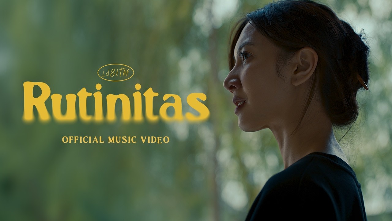 Idgitaf - Rutinitas (Official Music Video) cover art
