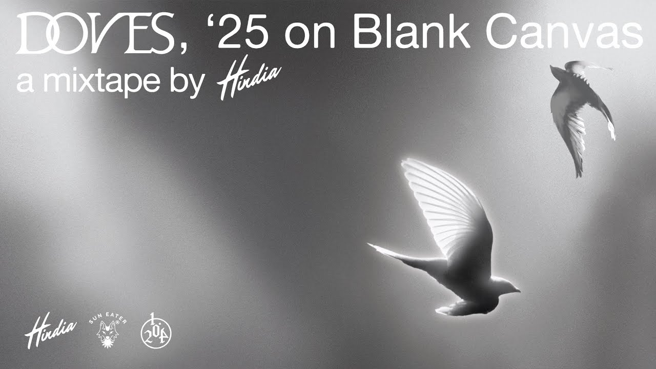 Hindia - Doves, '25 on Blank Canvas (Full Mixtape Visualizer) cover art