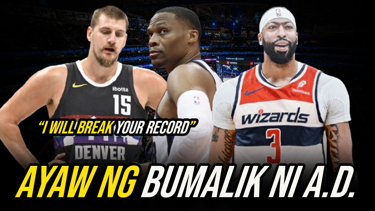 HINDI na Nagpapakita si Anthony Davis sa Wizards?! Matutupad ni Nikola Jokic na IBREAK ang Record cover art