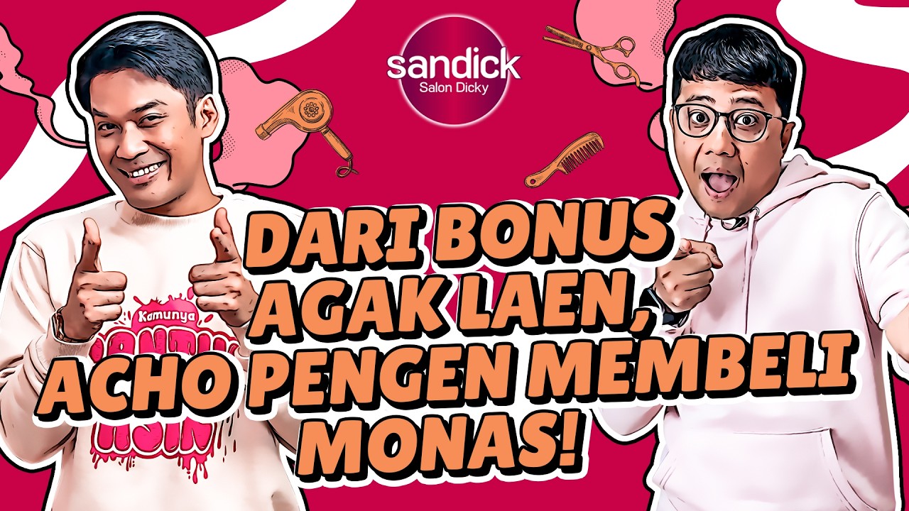 SANDICK - ACHO UNGKAP KEJADIAN YANG TERJADI DI BALIK LAYAR SAAT ADEGAN FENOMENAL OKI & BORIS cover art