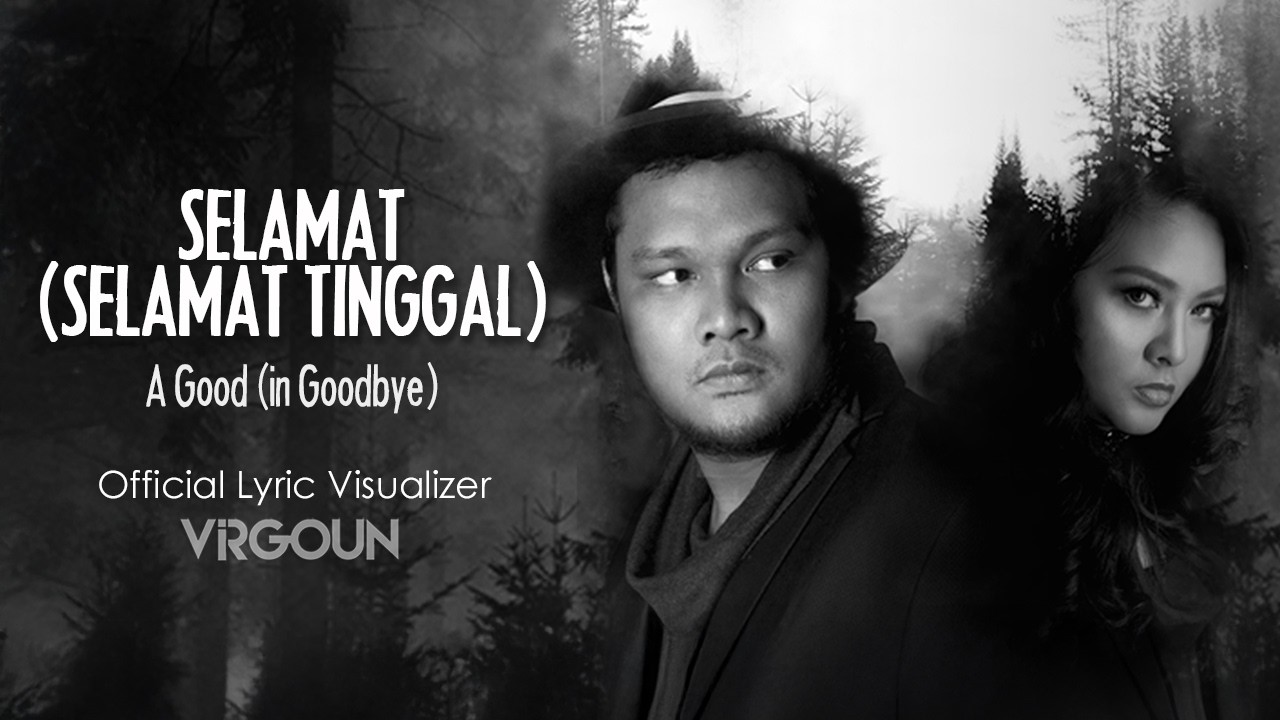 Virgoun feat. Audy - Selamat (Selamat Tinggal) (Official Lyric Visualizer) cover art