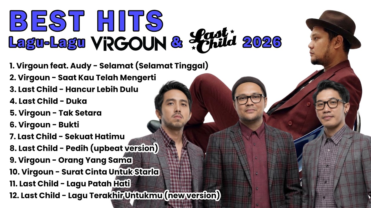 Playlist Lagu Terbaik Virgoun & Last Child 2026 cover art