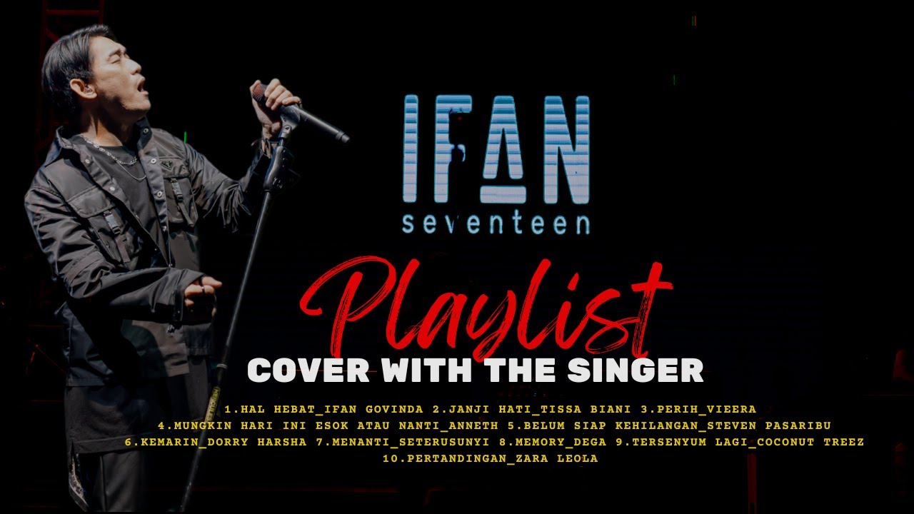 COVER TERHITS IFAN SEVENTEEN | PLAYLIST COVER WITH THE SINGER cover art