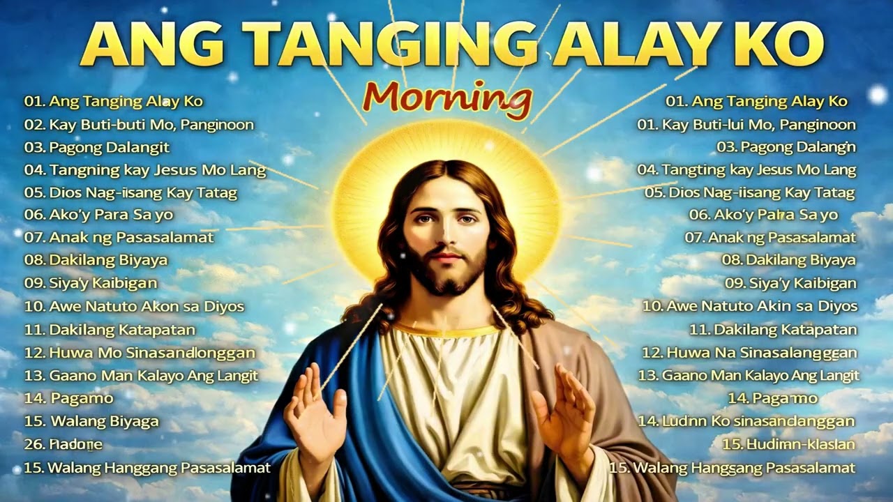 2025 Ang Tanging Alay Ko ❤️ Top Christian Songs 2025 🙏 Tagalog Christian Worship Songs cover art