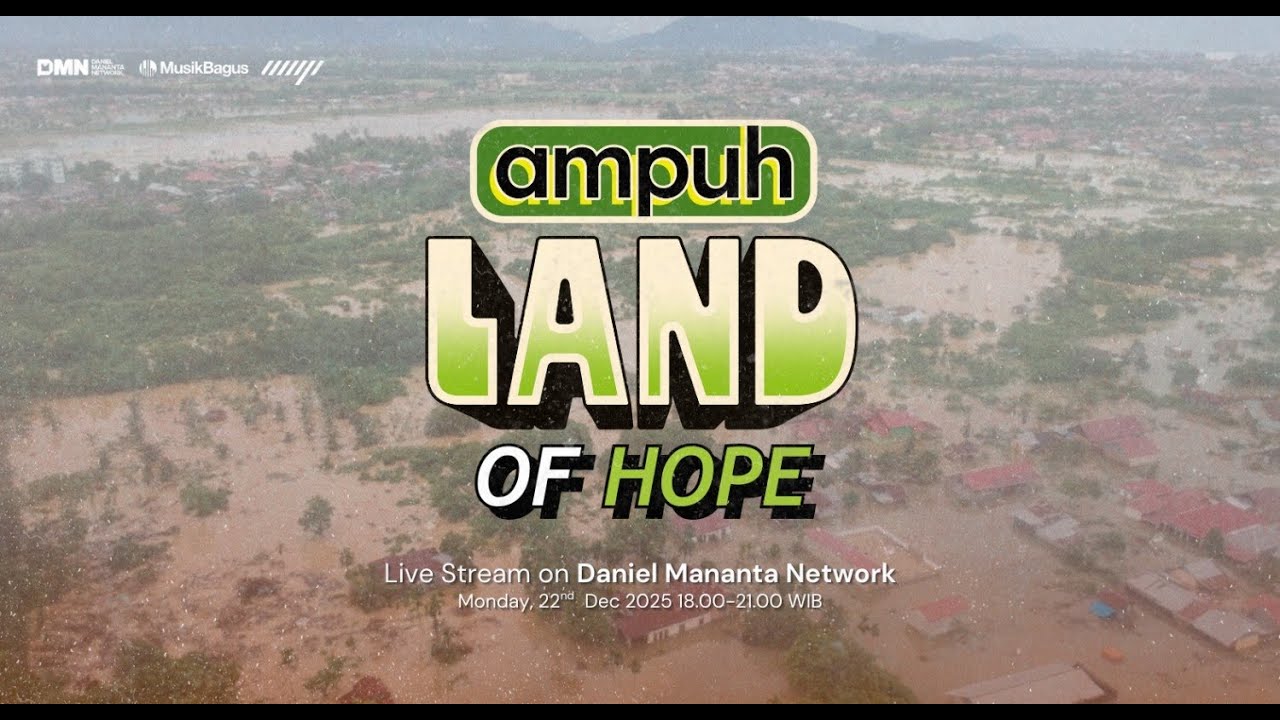 Ampuh Land of Hope: Charity Night for Sumatera cover art