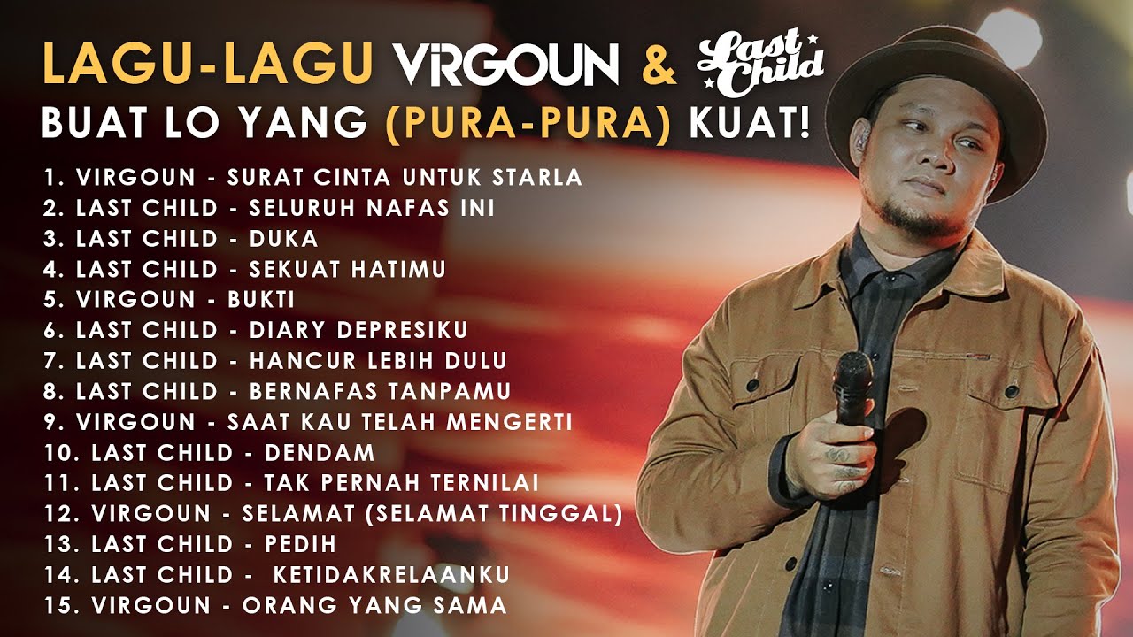 Kalau Udah Capek Pura-Pura Kuat, Dengerin Lagu Virgoun & Last Child Ini — Otomatis Hancur lagi cover art