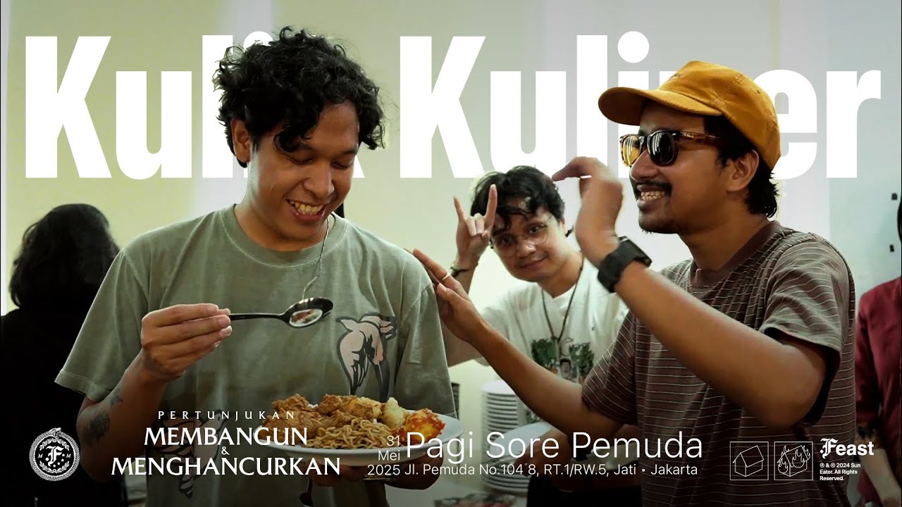 Kulik Kuliner | Carbo loading sebelum panggung Pertunjukan Membangun & Mengahancurkan cover art