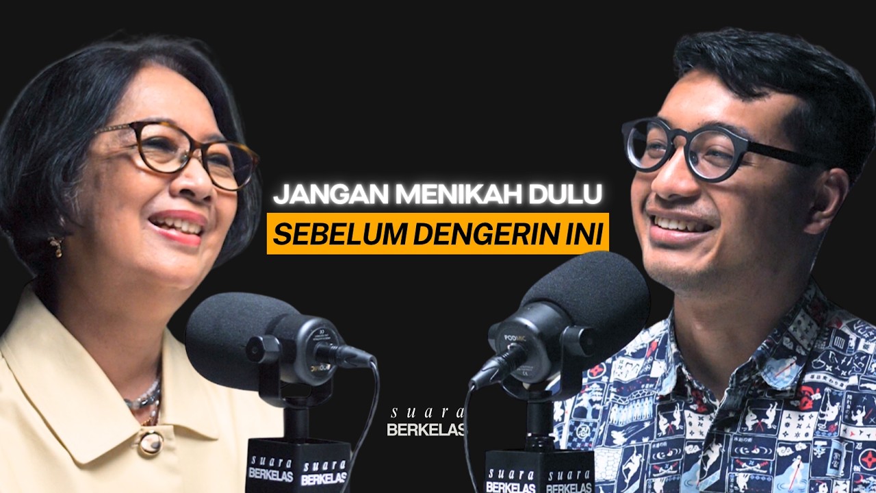 #1 PAKAR KELUARGA: Kenapa Banyak Wanita Menyesal Setelah Menikah? | SUARA BERKELAS #156 cover art