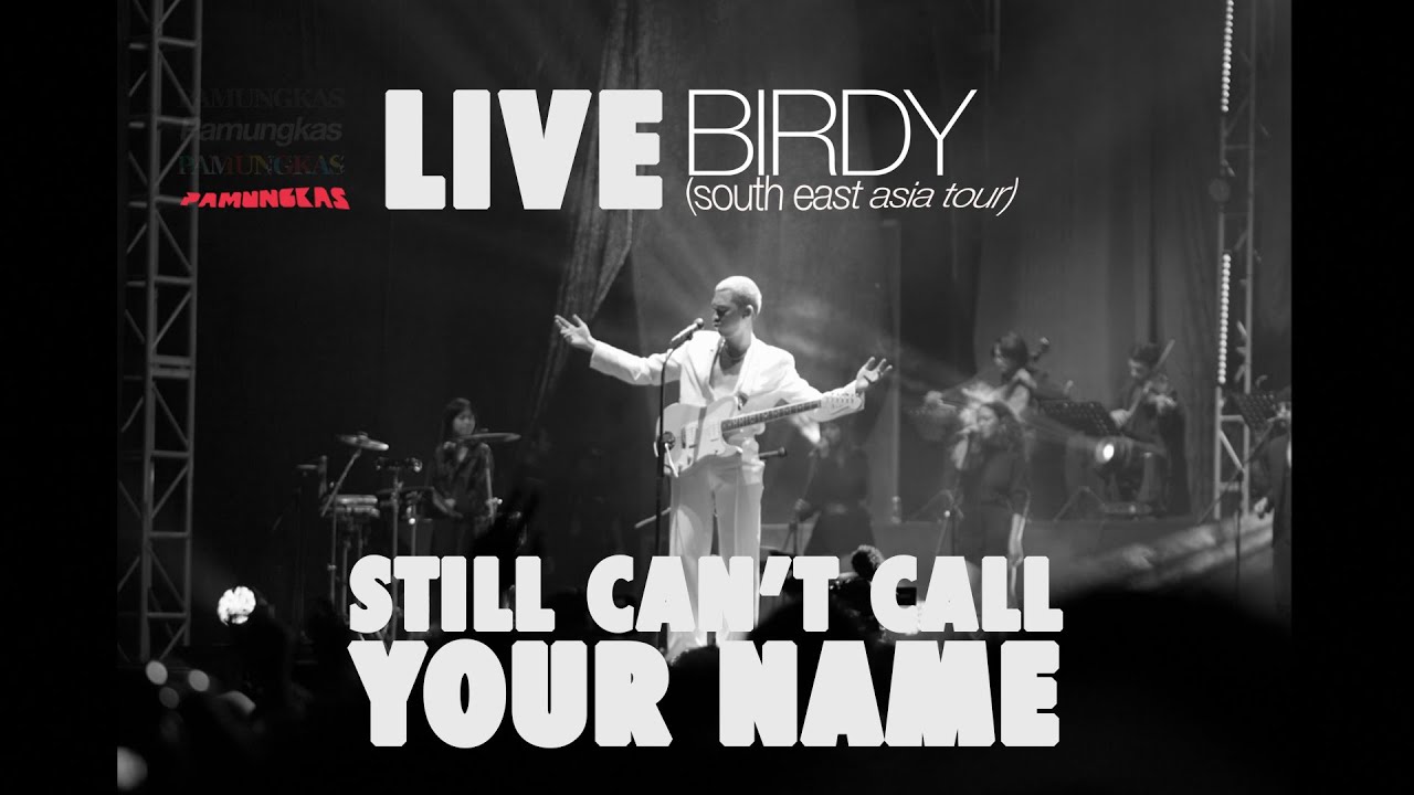 Pamungkas - Still Can't Call Your Name (LIVE at Birdy South East Asia Tour) cover art