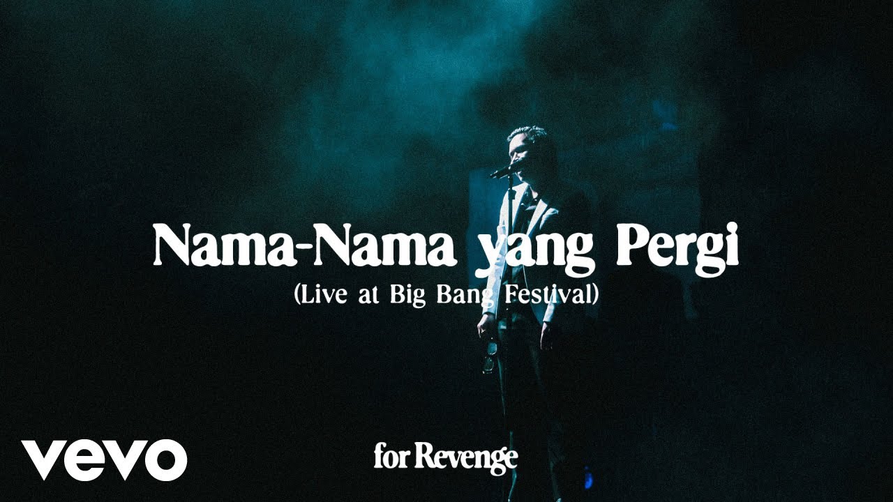 for Revenge - Nama-Nama yang Pergi (Live at Big Bang Festival) cover art