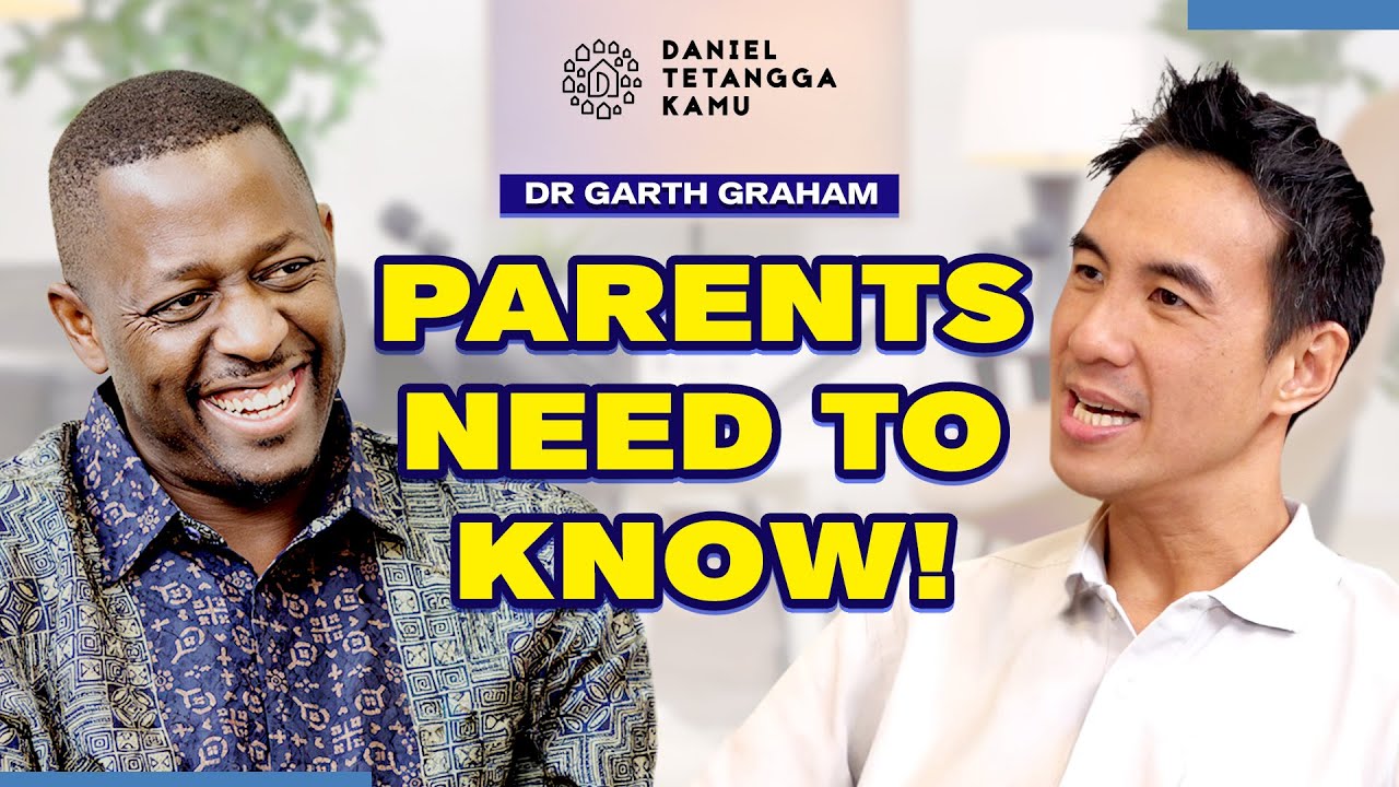 Dr. Garth Graham Ungkap Cara Mendidik Anak di Era Digital | Daniel Tetangga Kamu cover art