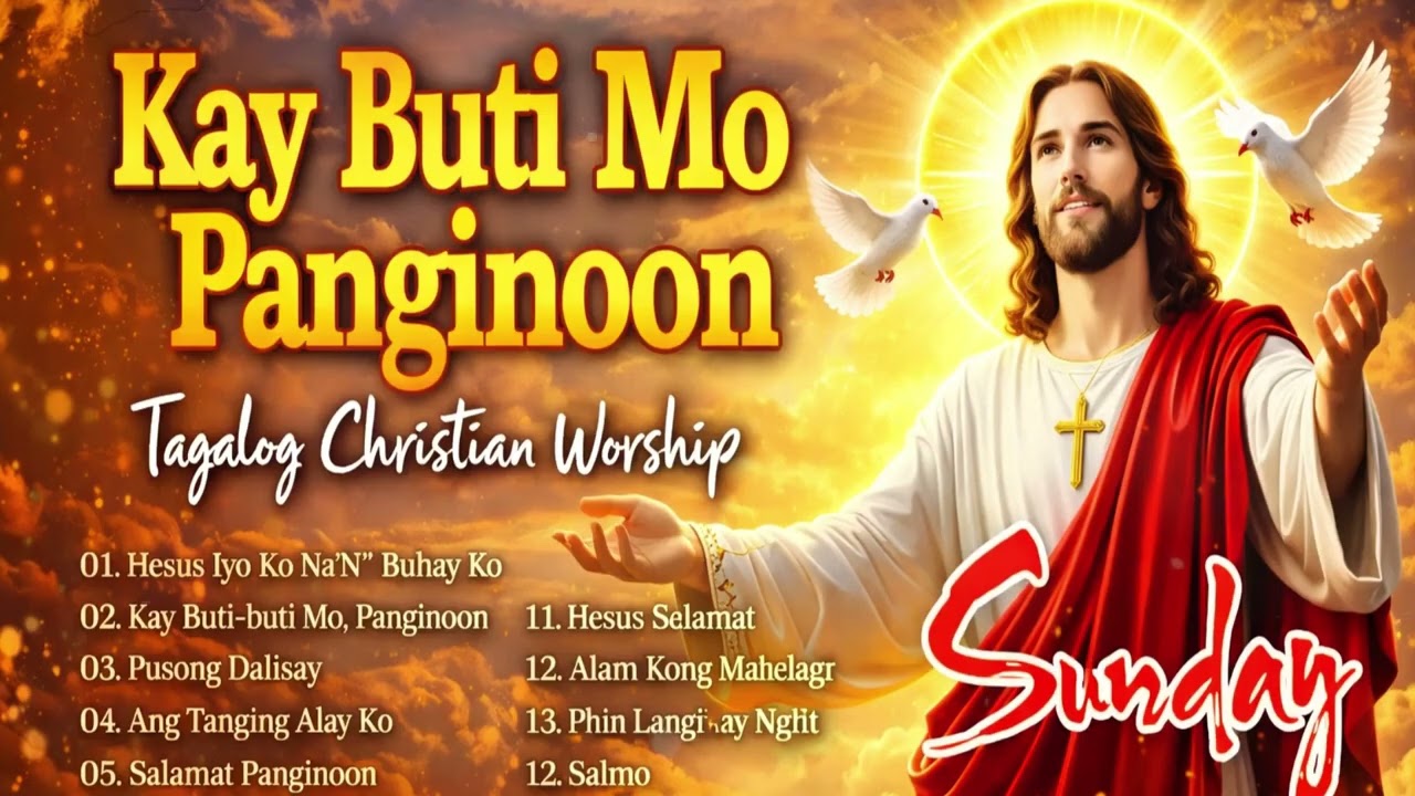 Worship Songs Collection Non Stop ❣️ Best Tagalog Christian Songs ❣️ cover art