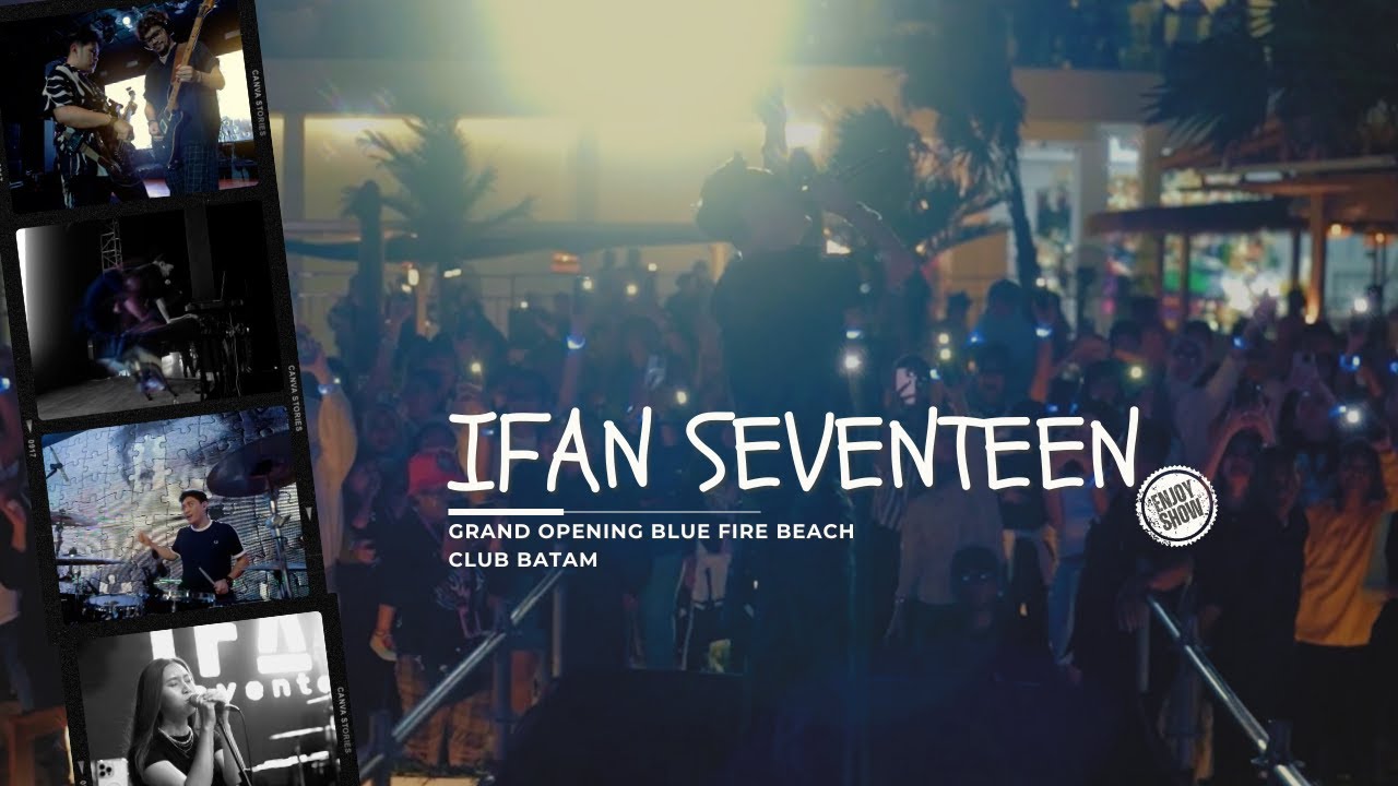 Ifan Seventeen Live Perform - Grand Opening Beach Club Batam cover art