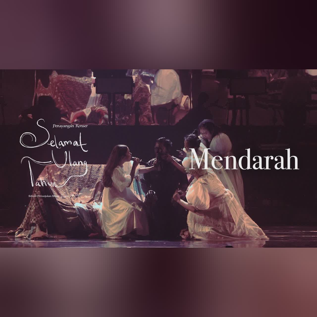 Nadin Amizah - Mendarah (Langsung dari Konser Selamat Ulang Tahun 2022) cover art