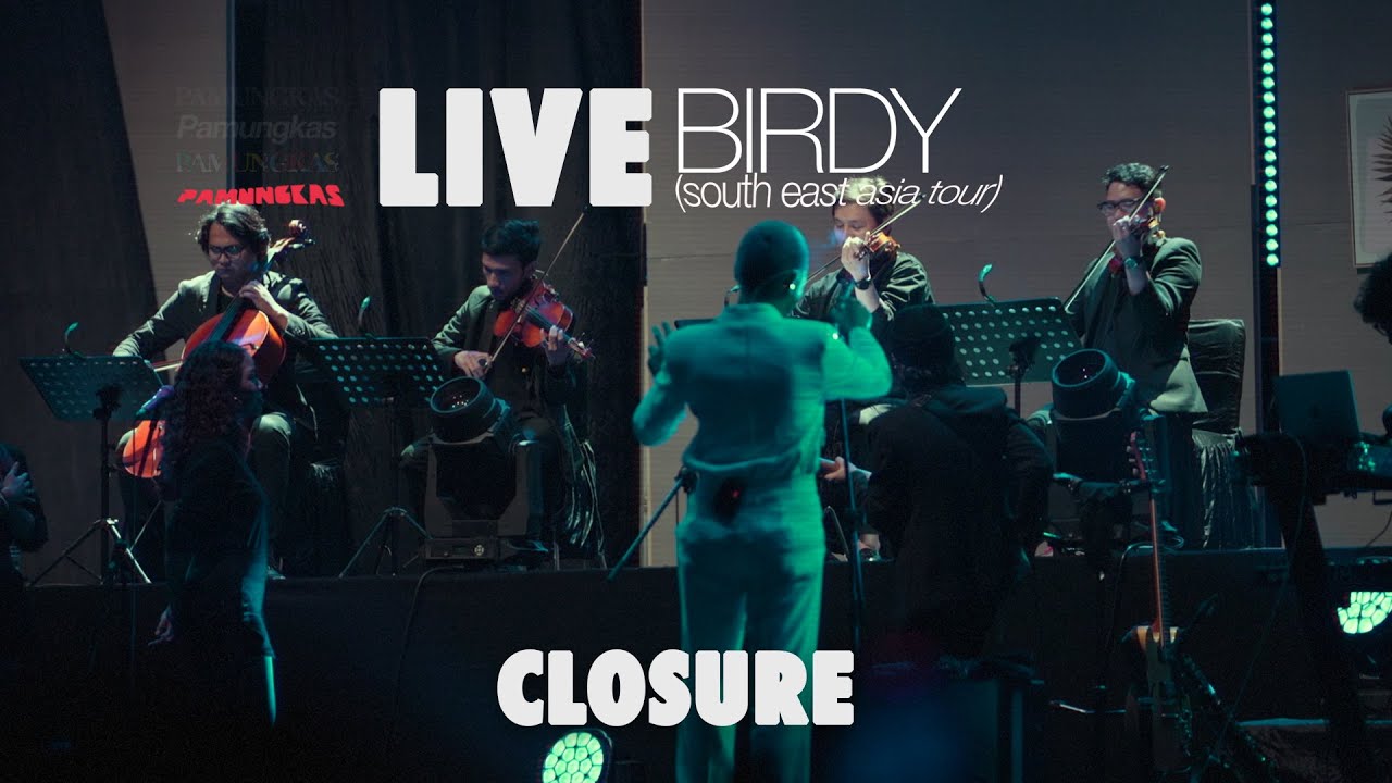 Pamungkas - Closure (LIVE at Birdy South East Asia Tour) cover art