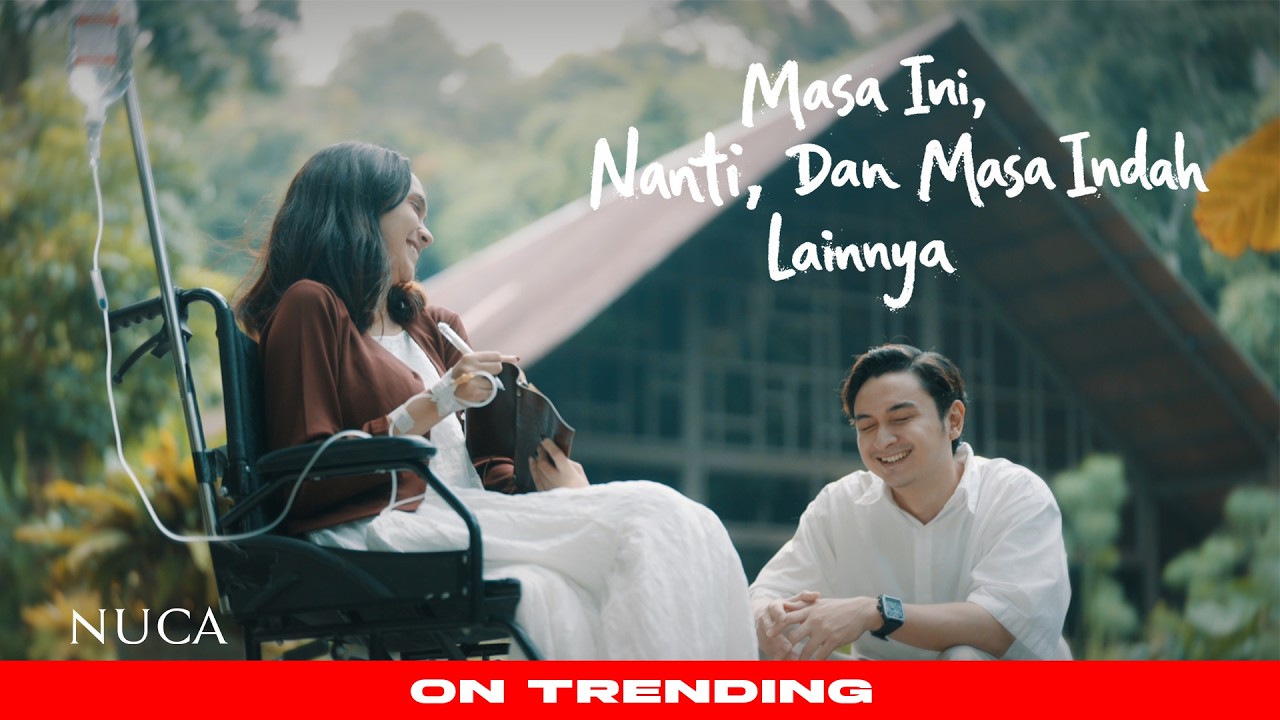 NUCA - MASA INI, NANTI, DAN MASA INDAH LAINNYA (OFFICIAL MUSIC VIDEO) cover art