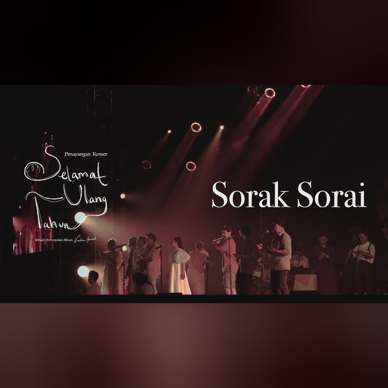 Nadin Amizah - Sorak Sorai (Langsung dari Konser Selamat Ulang Tahun 2022) cover art