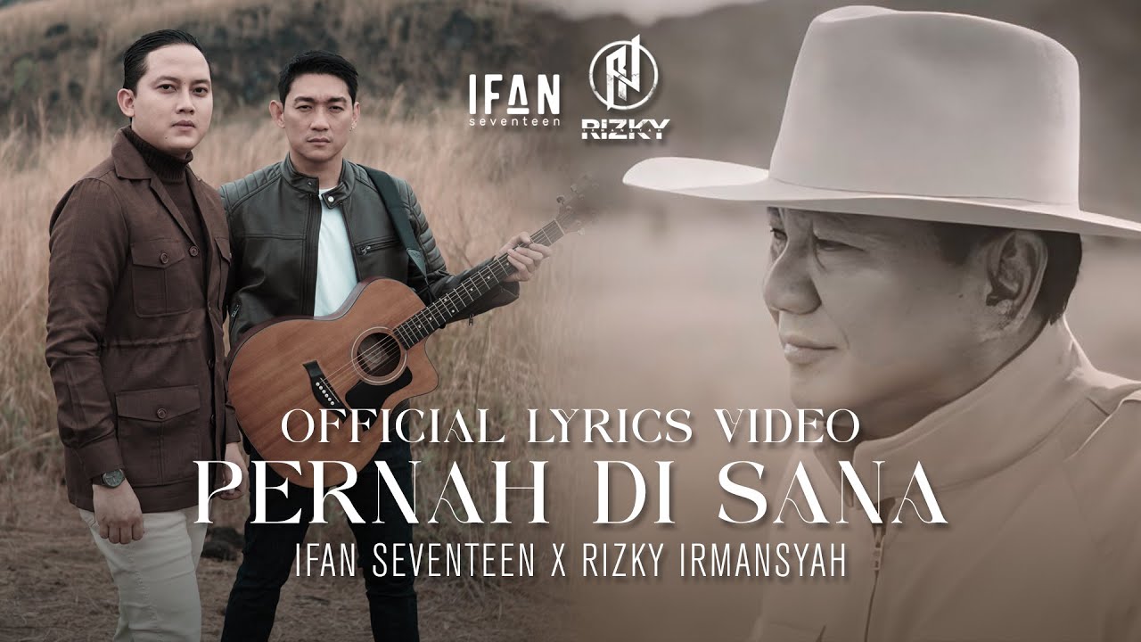 IFAN SEVENTEEN X RIZKY IRMANSYAH - PERNAH DI SANA (OFFICIAL LYRICS VIDEO) cover art