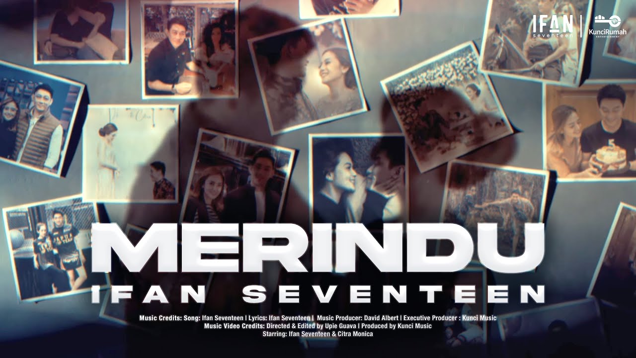 IFAN SEVENTEEN - MERINDU (MV OFFICIAL VIDEO) cover art