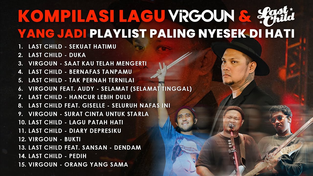 Lagu Galau Virgoun & Last Child yang Bikin Overthinking cover art