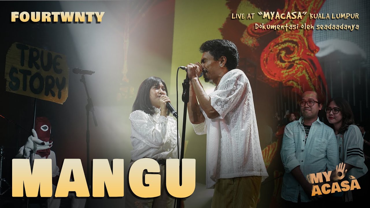 Fourtwnty Ft. Charita Utami - Mangu (MYACASA Concert Version - Kuala Lumpur, Malaysia) cover art