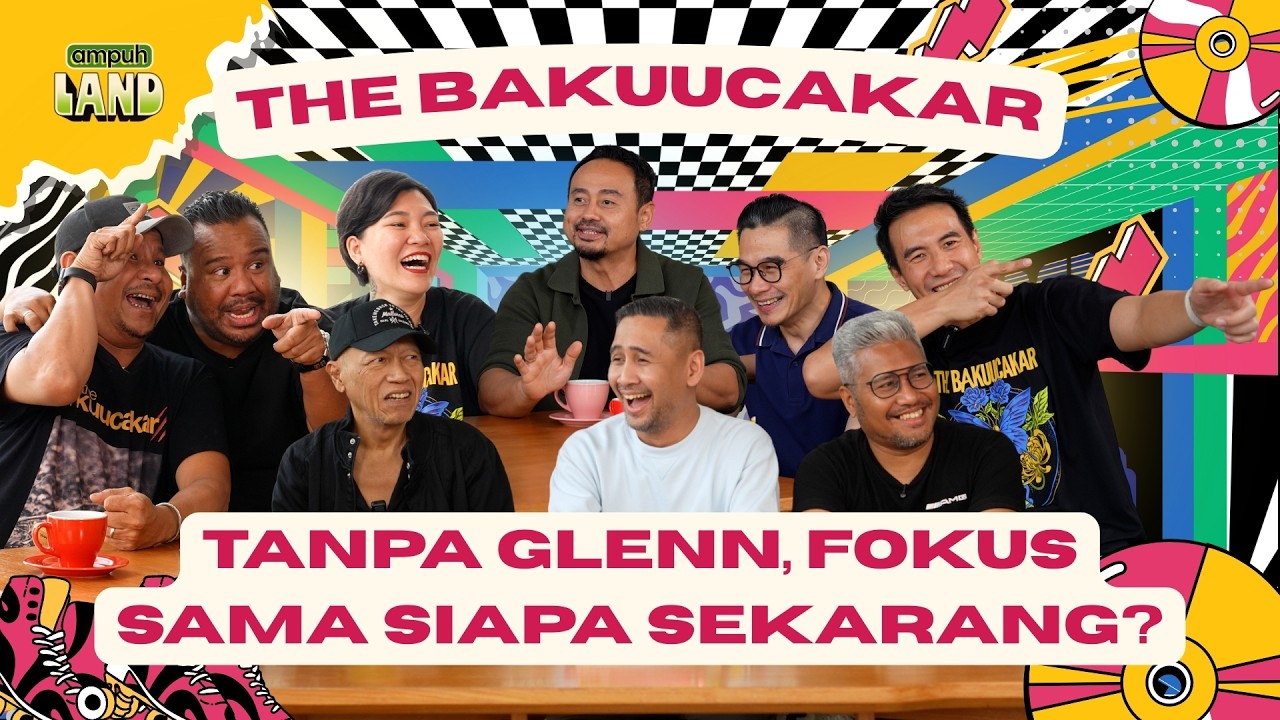 "KITA ENTAR GIMANA YA?" OBROLAN SEBELUM THE BAKUUCAKAR 'RE-DEBUT' TANPA GLENN FREDLY - AMPUH LAND cover art